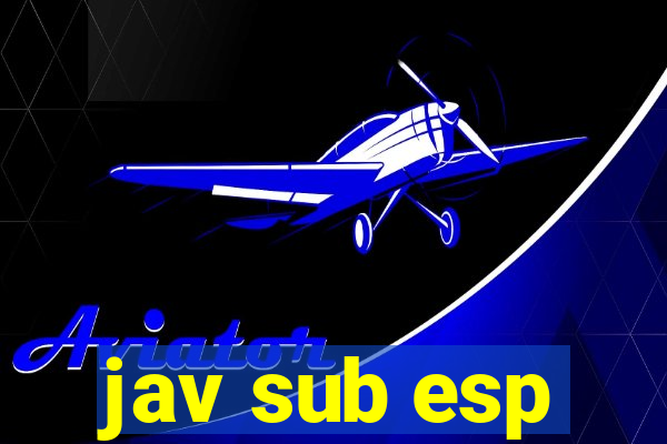 jav sub esp